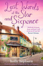 Last Words at the Star and Sixpence: Part Four of Four in the new series