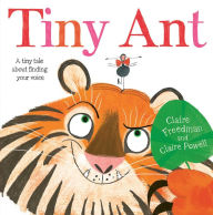 Title: Tiny Ant, Author: Claire Freedman