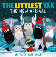 Downloading audiobooks to my iphone The Littlest Yak: The New Arrival by Lu Fraser, Kate Hindley, Lu Fraser, Kate Hindley 9781471182648 (English literature) MOBI PDF