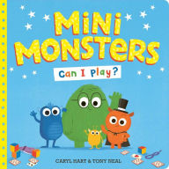 Title: Mini Monsters: Can I Play?, Author: Caryl Hart