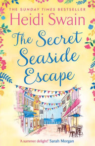 Free audio books uk download The Secret Seaside Escape: The most heart-warming, feel-good romance of 2020, from the Sunday Times bestseller! 9781471185717
