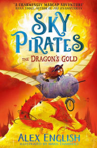 Title: Sky Pirates: The Dragon's Gold, Author: Alex English