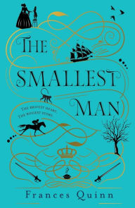 Title: The Smallest Man: the most uplifting book of the year, Author: Frances Quinn