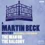 The Man on the Balcony (A BBC Radio 4 Full-Cast Dramatisation)