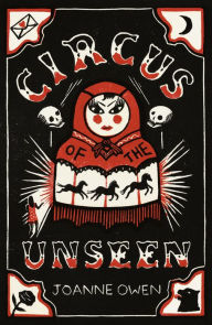 Title: Circus of the Unseen, Author: Joanne Owen