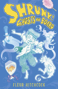 Title: Ghosts on Board, Author: Fleur Hitchcock