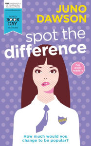 Title: Spot the Difference: World Book Day Edition 2016, Author: Juno Dawson