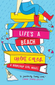 Title: Bookshop Girl: Life's a Beach, Author: Chloe Coles