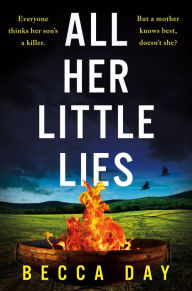 All Her Little Lies: An addictive and gripping new thriller