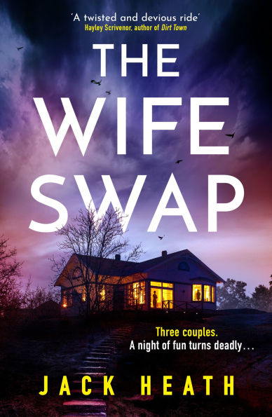 The Wife Swap: A hugely gripping and deviously clever whodunnit crime thriller with lots of twists and turns!