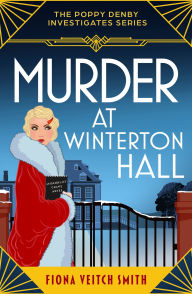 Ebook free download pdf Murder at Winterton Hall: An utterly addictive and unputdownable cozy Golden Age murder mystery ePub DJVU FB2 in English 9781471417542 by Fiona Veitch Smith