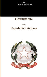 Title: Costituzione della Repubblica italiana, Author: Repubblica Italiana
