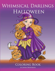 Title: Whimsical Darlings Halloween: Coloring Book, Author: Janna Prosvirina