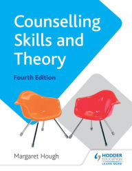 Title: Counselling Skills and Theory 4th Edition, Author: Margaret Hough