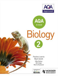 Title: AQA A Level Biology Student Book 2, Author: Pauline Lowrie