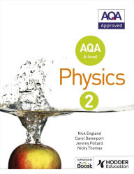 Title: AQA A Level Physics Student Book 2, Author: Nick England