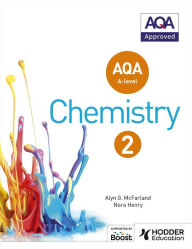 Title: AQA A Level Chemistry Student Book 2, Author: Alyn G. McFarland