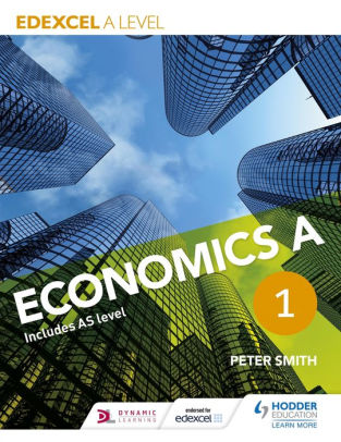 Edexcel A Level Economics A Book 1 By Peter Smith | NOOK Book (eBook ...