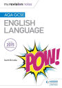 My Revision Notes: AQA GCSE English Language