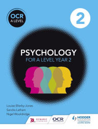 Title: OCR Psychology for A Level Book 2, Author: Louise Ellerby-Jones