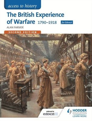 British Experience of Warfare 1790-1918, 2nd edition