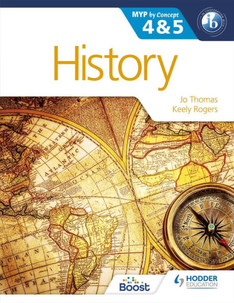 History for the IB MYP 4 & 5: By Concept