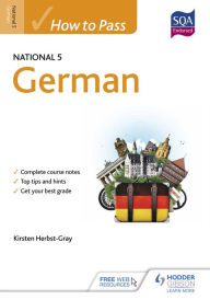 Title: How to Pass National 5 German, Author: Kirsten Herbst-Gray