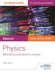 Title: Edexcel AS/A Level Physics Student Guide: Topics 2 and 3, Author: Mike Benn