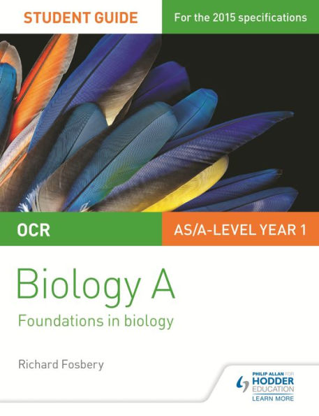 OCR AS/A Level Year 1 Biology A Student Guide: Module 2