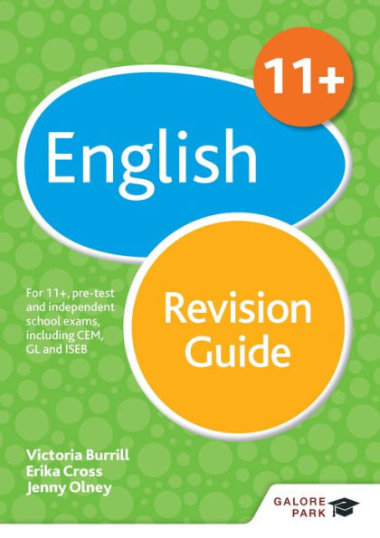 11+ English Revision Guide: For 11+, pre-test and independent school exams including CEM, GL and ISEB