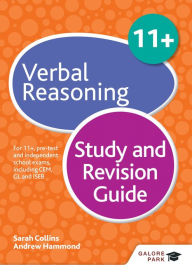 Title: 11+ Verbal Reasoning Study and Revision Guide: For 11+, pre-test and independent school exams including CEM, GL and ISEB, Author: Andrew Hammond