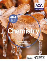 Title: AQA GCSE (9-1) Chemistry Student Book, Author: Richard Grime