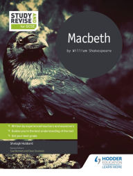 Title: Study and Revise for GCSE: Macbeth, Author: Shelagh Hubbard