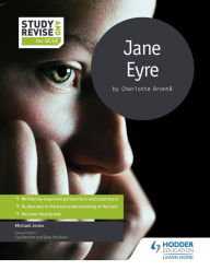 Title: Study and Revise for GCSE: Jane Eyre, Author: Michael Jones