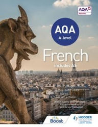 Title: AQA A-level French (includes AS), Author: Casimir d'Angelo