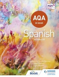 Title: AQA A-level Spanish (includes AS), Author: Tony Weston