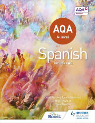 Title: AQA A-level Spanish (includes AS), Author: Tony Weston