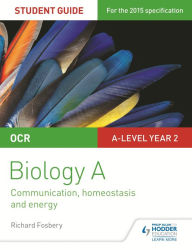 Title: OCR A Level Year 2 Biology A Student Guide: Module 5, Author: Richard Fosbery