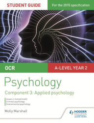 Title: OCR Psychology Student Guide 3: Component 3 Applied psychology, Author: Molly Marshall