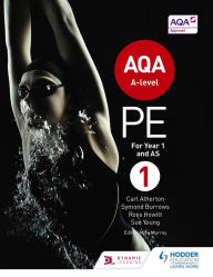 Title: AQA A-level PE Book 1: For A-level year 1 and AS, Author: Carl Atherton