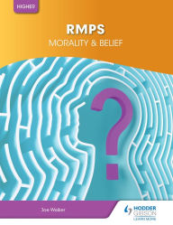 Title: Morality & Belief for Higher RMPS, Author: Joe Walker