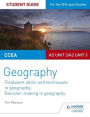 Ccea A-Level Geography Student Guide 3: As Unit 3/A2 Unit 3