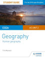 CCEA AS Unit 2 Geography Student Guide 2: Human Geography