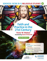 Title: Edexcel Religious Studies for GCSE (9-1): Catholic Christianity (Specification A): Faith and Practice in the 21st Century, Author: Victor W. Watton
