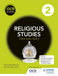 Title: OCR Religious Studies A Level Year 2, Author: Michael Wilkinson