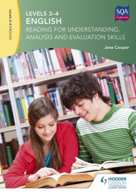 Title: Levels 3-4 English: Reading for Understanding, Analysis and Evaluation Skills, Author: Jane Cooper