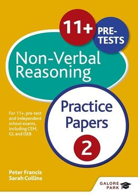 11+ Non-Verbal Reasoning Practice Papers 2: For 11+, pre-test and independent school exams including CEM, GL ISEB