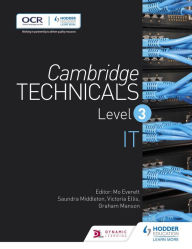 Title: Cambridge Technicals Level 3 IT, Author: Victoria Ellis