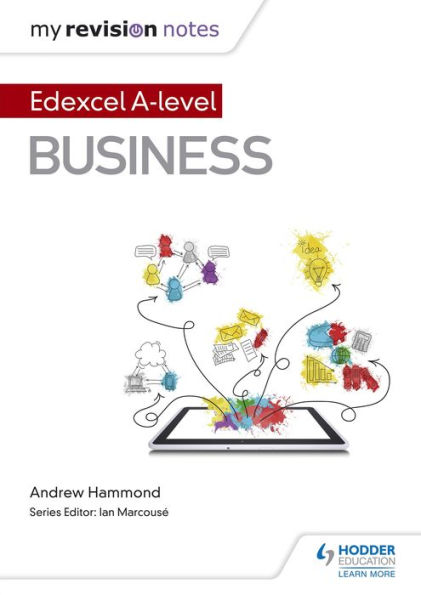 My Revision Notes: Edexcel A-level Business