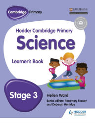 Title: Hodder Cambridge Primary Science Learner's Book 3, Author: Hellen Ward